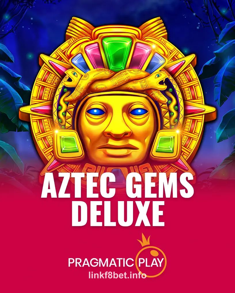 Trải nghiệm Aztec Gems Deluxe tại f8bet casino